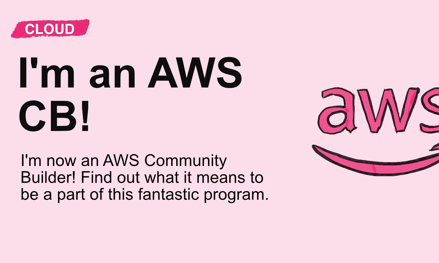 I'm now an AWS Community Builder!